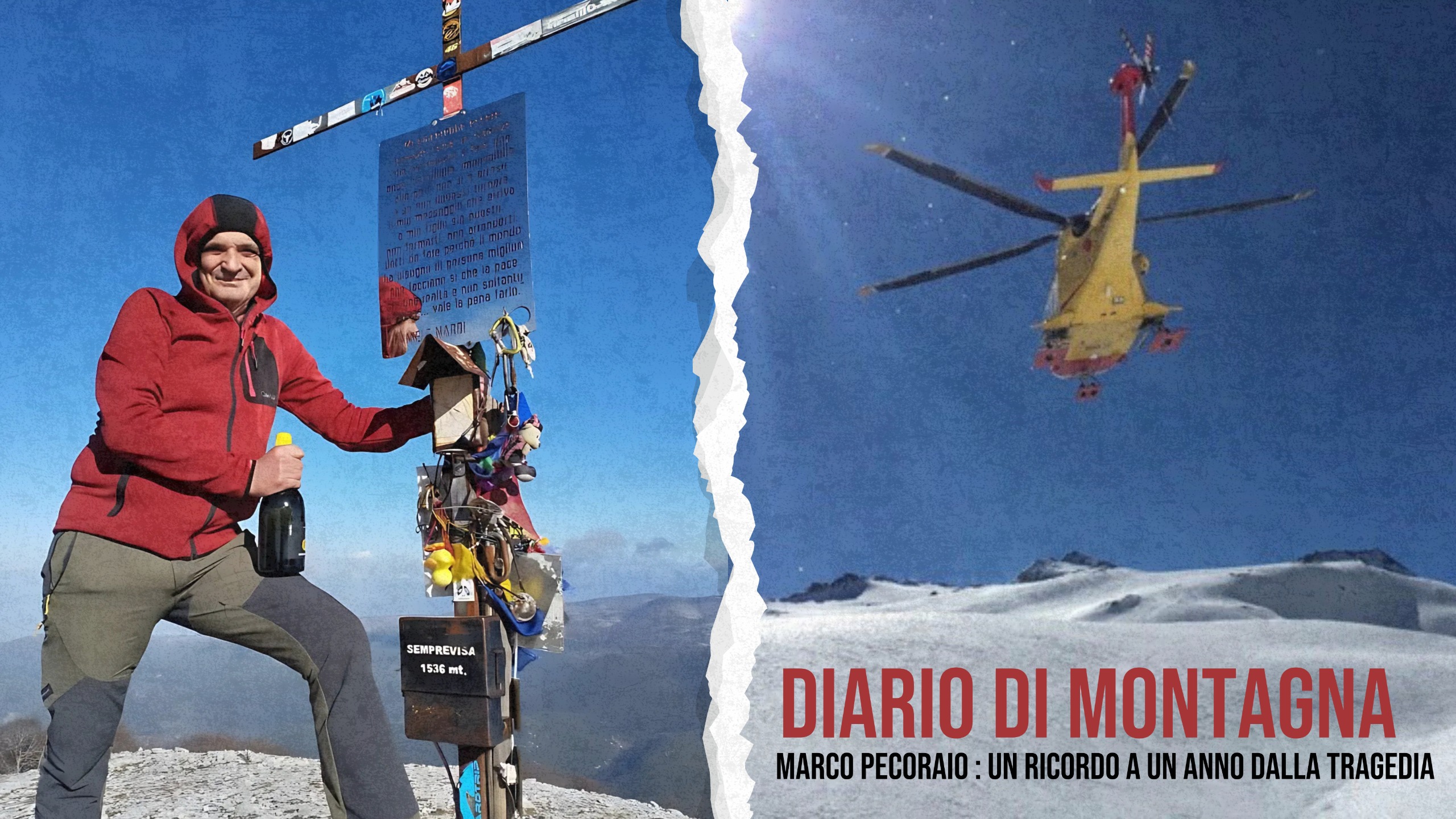 Diario di Montagna – Marco Pecoraio, il ricordo a un anno dalla tragedia