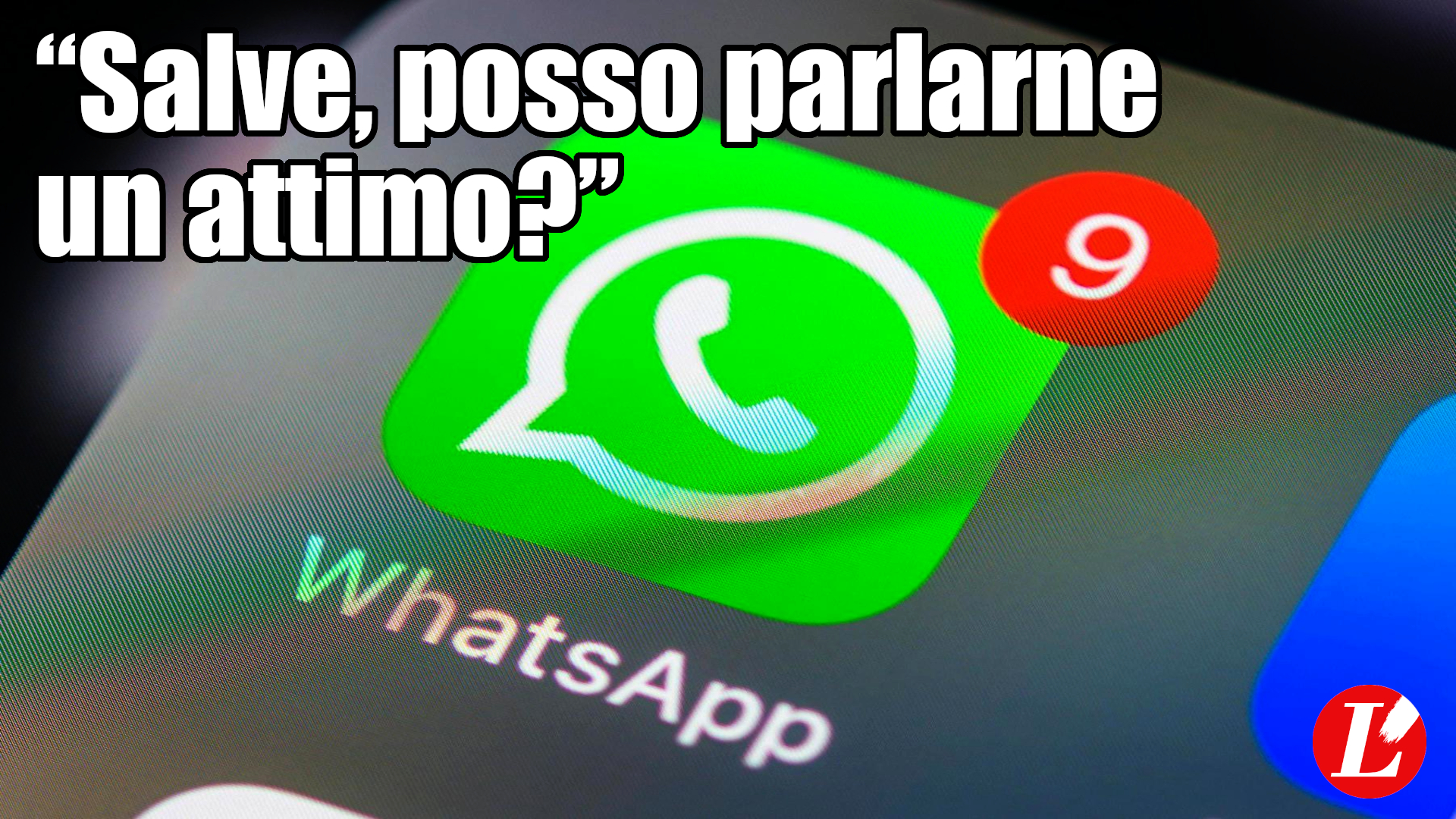 Attenzione alle nuove truffe su WhatsApp: ecco come proteggersi