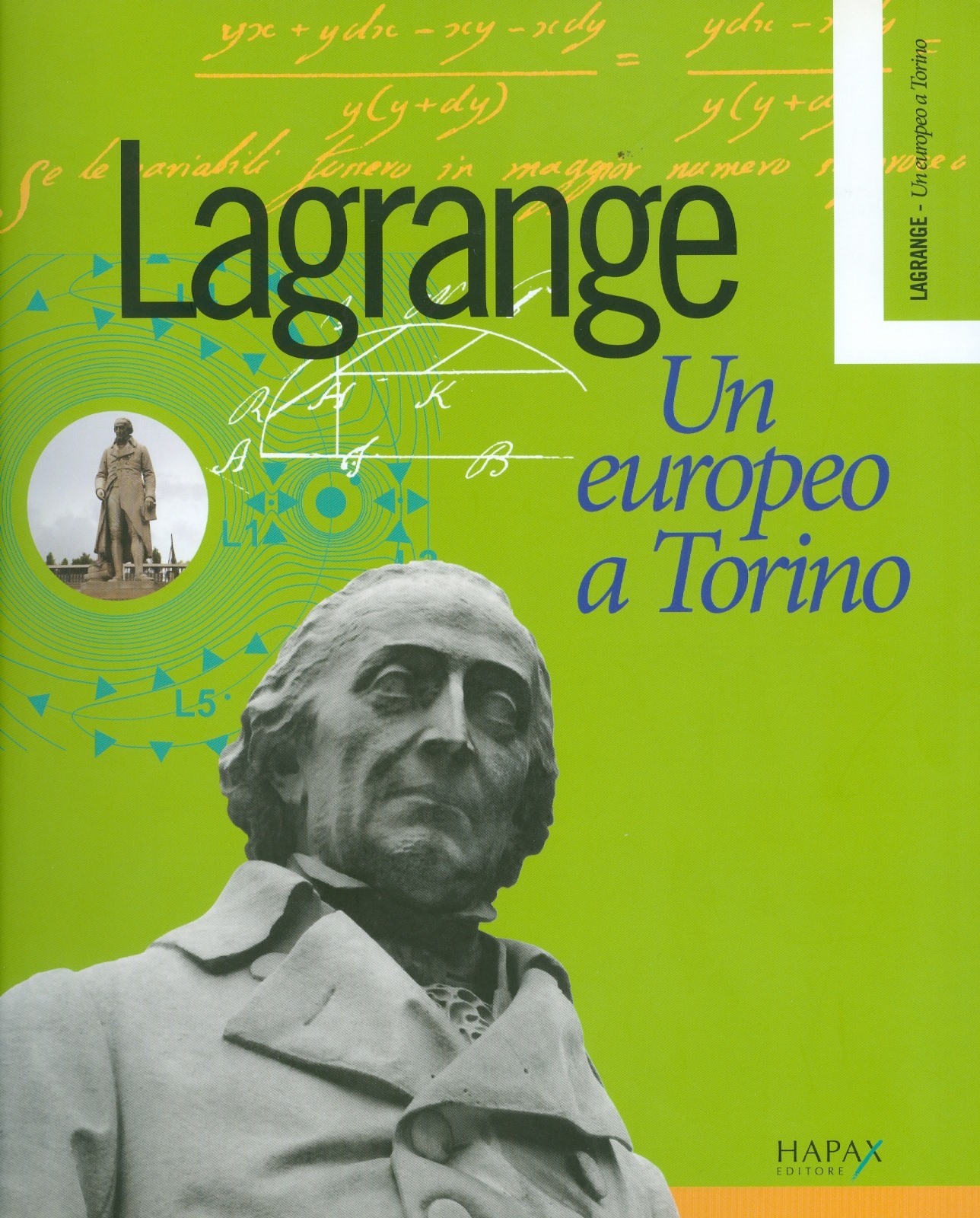 Giuseppe Luigi Lagrange, nato Lagrangia a Torino